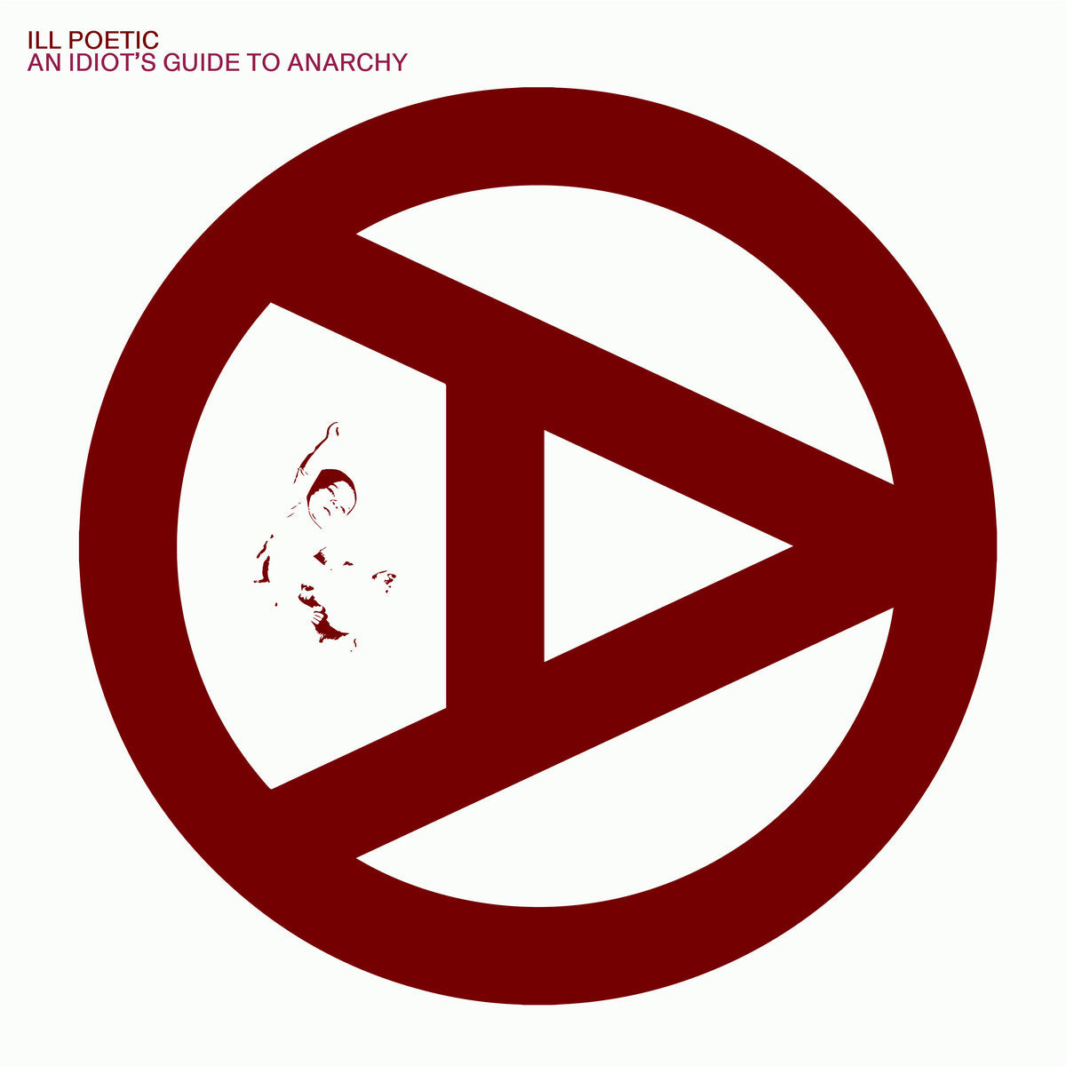 Ill Poetic - An Idiot's Guide To Anarchy LP ( VINYL )