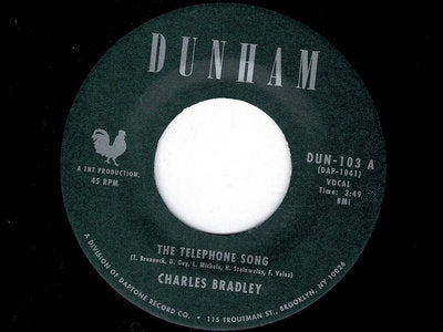 Charles Bradley and Menhahan Street Band - The Telephone Song b/w Tired Of Fighting 7" Single ( VINYL )