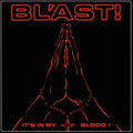 Bl'ast - It‚Äôs In My Blood! LP ( VINYL )
