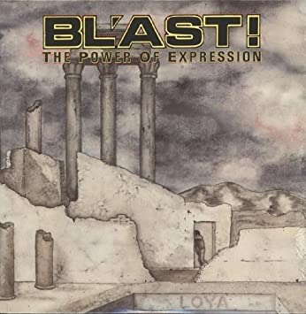 Bl'ast - Power Of Expression LP ( VINYL )