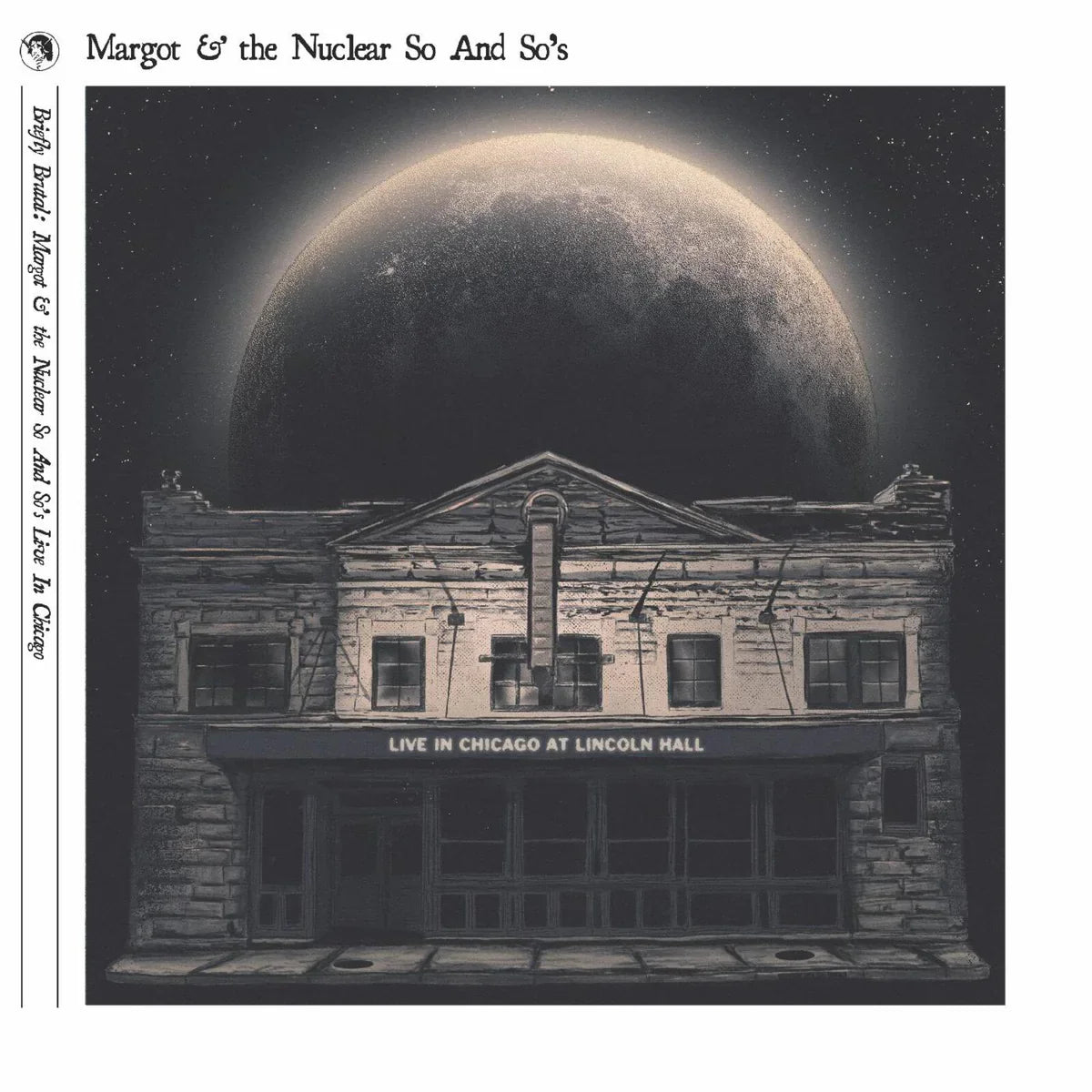 Margot and the Nuclear So and So's - Briefly Brutal - Live In Chicago LP ( VINYL )