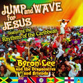 Byron Lee - Jump & Wave For Jesus LP ( VINYL )