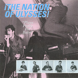 Nation Of Ulysses- Plays Pretty For Baby LP ( VINYL )