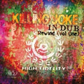 Killing Joke - In Dub Rewind Vol. 1 2LP (Gatefold, Numbered to 1000) ( VINYL )