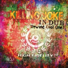 Killing Joke - In Dub Rewind Vol. 1 2LP (Gatefold, Numbered to 1000) ( VINYL )