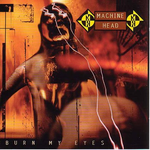 Machine Head - Burn My Eyes CD (United Kingdom - Import) ( VINYL )