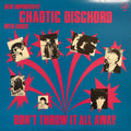 Chaotic Dischord - Don't Throw It All Away LP ( VINYL )