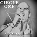 Circle One - Patterns Of Force: Alternative Mix LP ( VINYL )