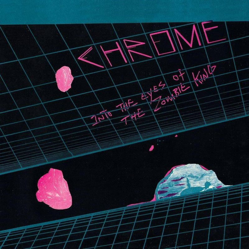 Chrome - Into The Eyes Of The Zombie King LP ( VINYL )
