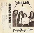 Dealer - Boogie Booze and Birds LP ( VINYL )