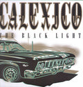 Calexico - The Black Light (Reissue) LP ( VINYL )