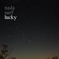 Nada Surf - Lucky LP ( VINYL )