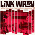 Link Wray - White Lightning: Lost Cadence Sessions 58 LP ( VINYL )