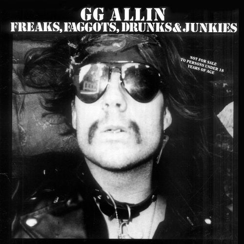 GG Allin - Freaks, Faggots, Drunks and Junkies LP ( VINYL )