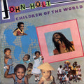 John Holt - Children Of The World LP ( VINYL )