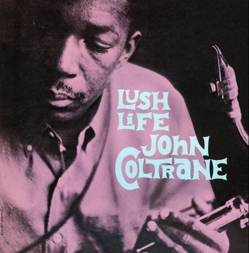 John Coltrane - Lush Life LP (180g, Remastered) ( VINYL )