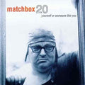Matchbox Twenty - Yourself or Someone Like You CD ( VINYL )