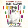 Mulatu Astatke - New York / Addis / London The Story of Ethio Jazz 1965-1975 2LP ( VINYL )