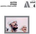 Archie Shepp- Yasmina A Black Woman LP ( VINYL )