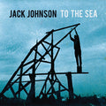 Jack Johnson - To the Sea LP ( VINYL )
