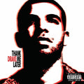 Drake - Thank Me Later CD (Explicit Lyrics, Jump Start Title Jewel Case) ( VINYL )