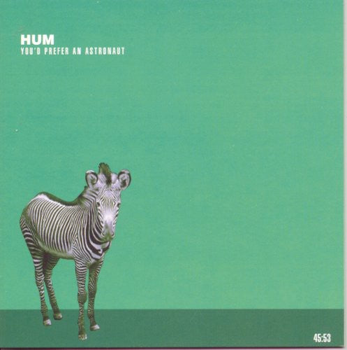 Hum - Youd Prefer An Astronaut CD ( VINYL )