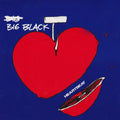 Big Black - Heartbeat 7" ( VINYL )
