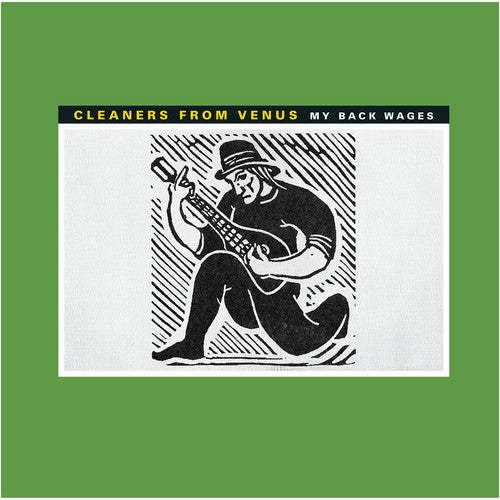 Cleaners From Venus - My Back Wages LP ( VINYL )