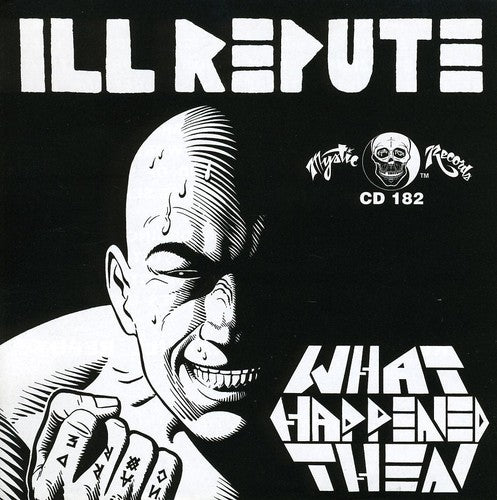Ill Repute - What Happens Next LP ( VINYL )