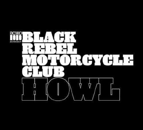 Black Rebel Motorcycle Club - Howl 2LP ( VINYL )