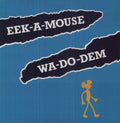 Eek-A-Mouse - Wa Do Dem LP ( VINYL )