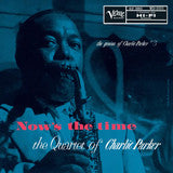 Charlie Parker - Now's The Time: The Genius Of Charlie Parker # 3 LP ( VINYL )