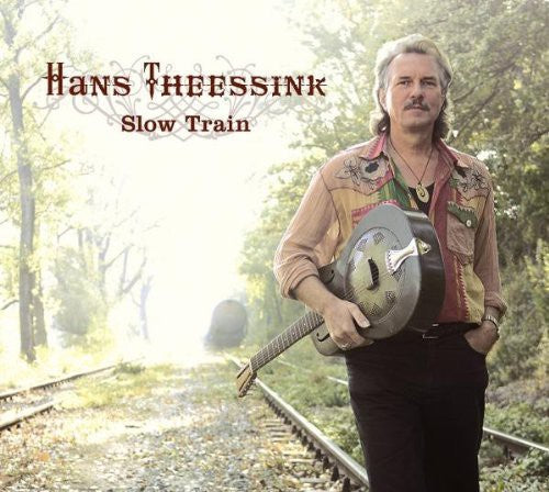 Hans Theessink - Slow Train LP (180 Gram Vinyl) ( VINYL )