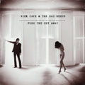 Nick Cave & The Bad Seeds - Push The Sky Away LP (180g) ( VINYL )