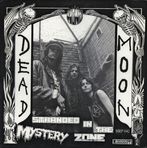 Dead Moon - Stranded In The Mystery Zone LP ( VINYL )