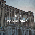 J Dilla - Rebirth Of Detroit LP ( VINYL )
