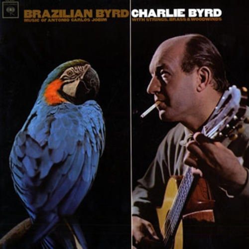 Charlie Byrd - Brazilian Byrd LP (180g Audiophile, Limited Edition) ( VINYL )