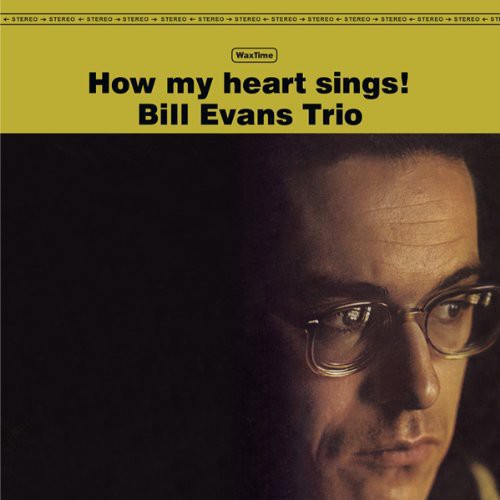 Bill Evans Trio - How My Heart Sings LP (180 Gram Vinyl, Bonus Track) ( VINYL )