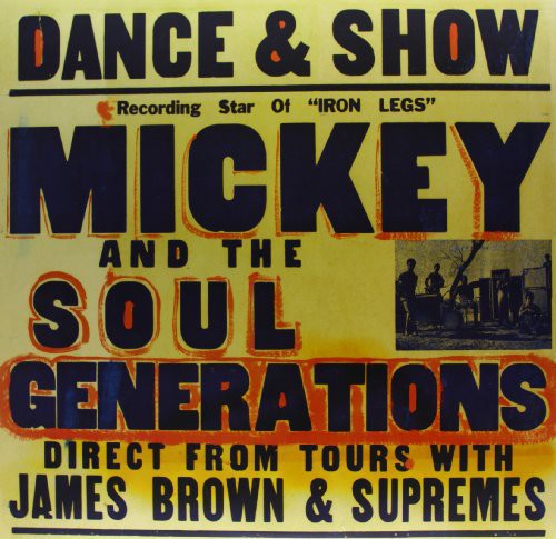 Mickey & The Soul Generation - Iron Leg 3LP ( VINYL )