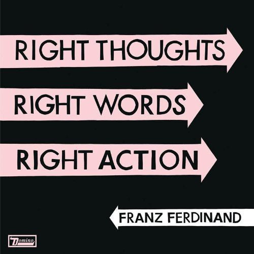 Franz Ferdinand - Right Thoughts, Right Words, Right Action LP ( VINYL )