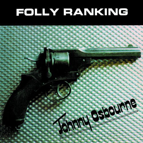 Johnny Osbourne - Folly Ranking LP ( VINYL )