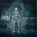 Gojira - Way of All Flesh LP (Black) ( VINYL )