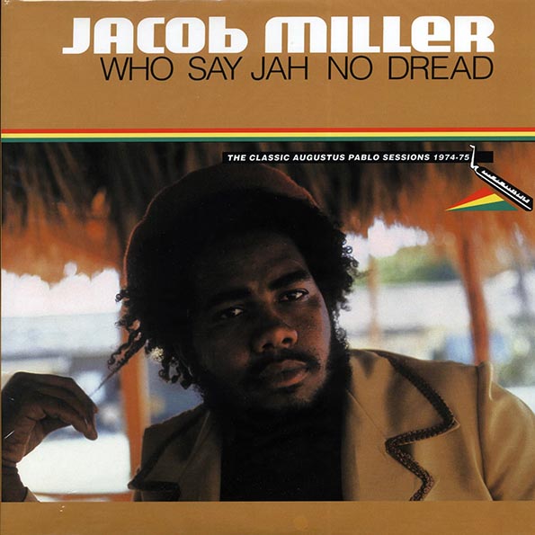 Jacob Miller - Who Say Jah No Dread LP ( VINYL )