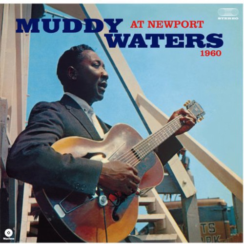 Muddy Waters - At Newport 1960 LP (180g, Direct Metal Mastering, Spain Pressing) ( VINYL )