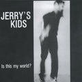 Jerry's Kids - Jerry's Kids LP ( VINYL )