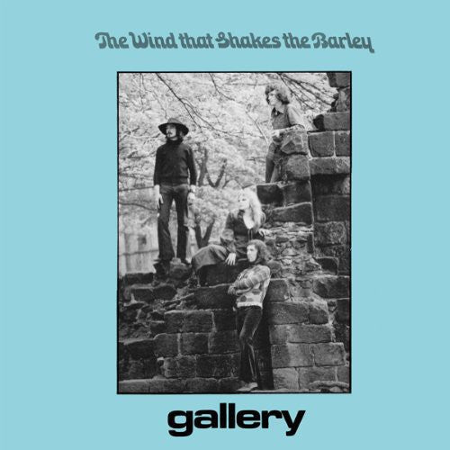 Gallery - Wind That Shakes The Barley LP ( VINYL )