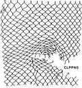 Clipping - CLPPNG (Digital Download Card) ( VINYL )