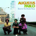 Augustus Pablo - Born To Dub You LP ( VINYL )