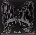 Electric Wizard - Time To Die 2LP ( VINYL )