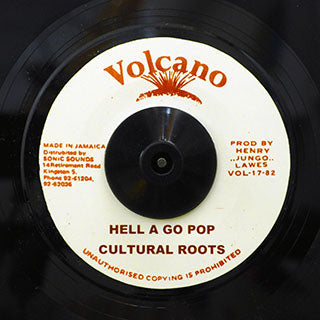 Cultural Roots - Hell A Go Pop 7" ( VINYL )